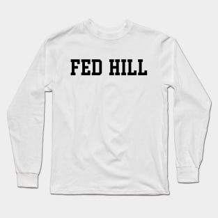 Fed Hill Collegiate Style Long Sleeve T-Shirt